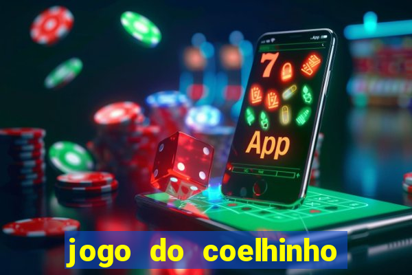 jogo do coelhinho de ganhar dinheiro